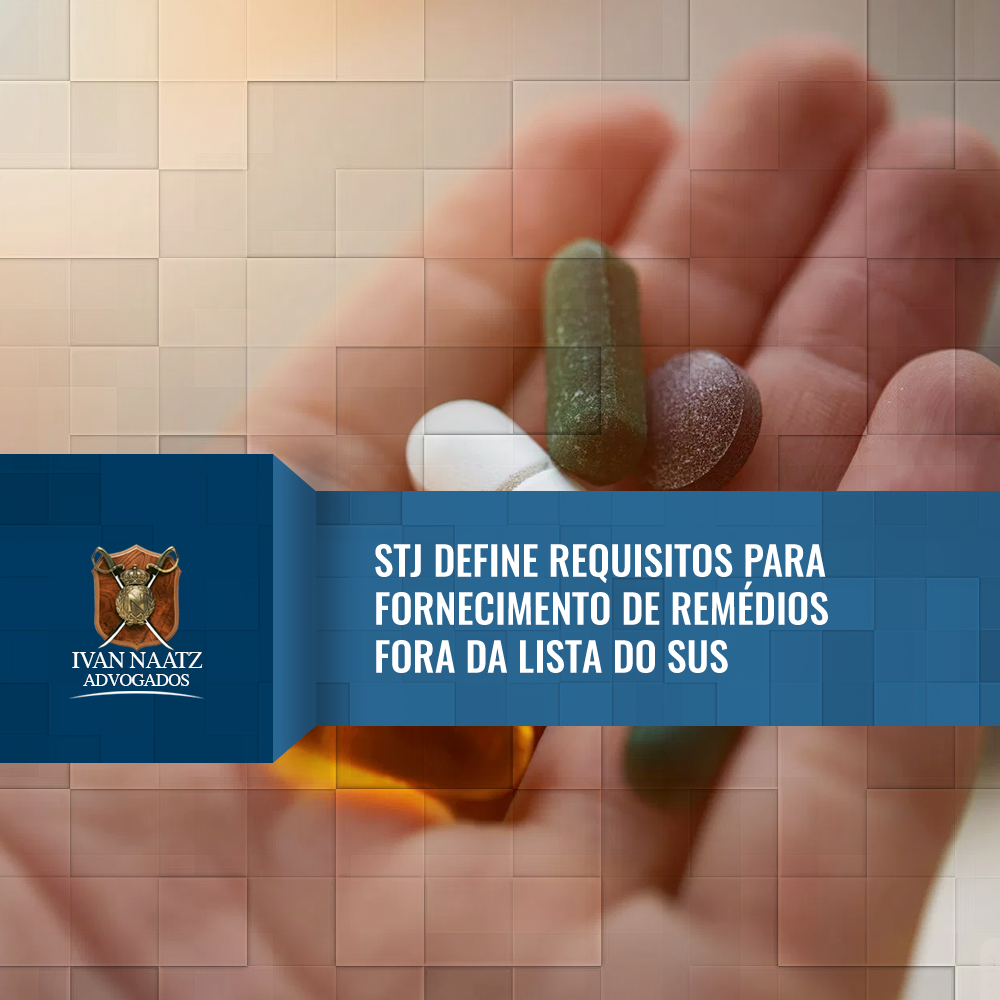 STJ define requisitos para fornecimento de remédios fora da lista do SUS